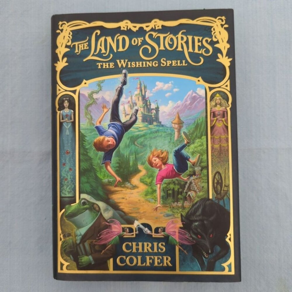 First Edition - The Land of Stories: the Wishing Spell Hardcover Book